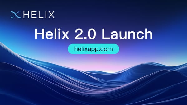 Discover the New Frontiers of DeFi with Helix 2.0: RWAs Meet Enhanced Trading Features