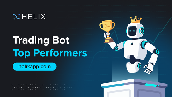 Introducing Helix Trading Bot Top Performers